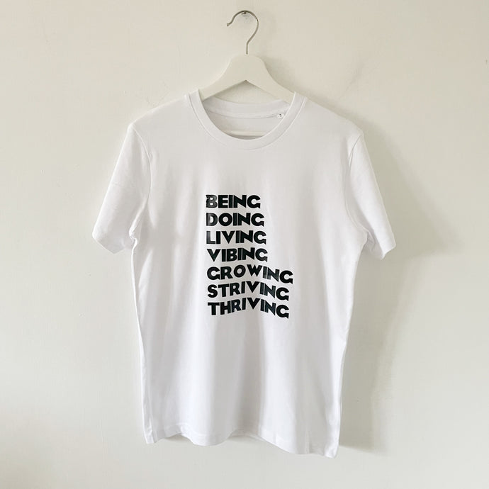 Being, Doing, Living Slogan Tee - White T-Shirt